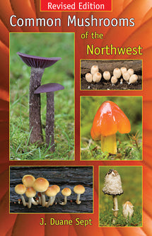 Common Mushrooms of the Northwest